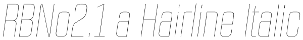 RBNo2.1 a Hairline Italic Font