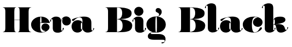 Hera Big Black Font