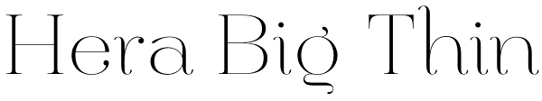 Hera Big Thin Font