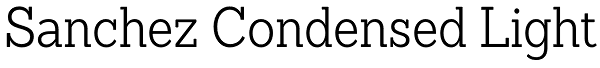 Sanchez Condensed Light Font