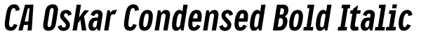 CA Oskar Condensed Bold Italic Font