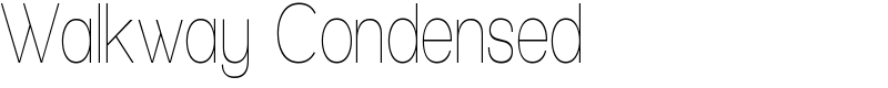 Walkway Condensed Font