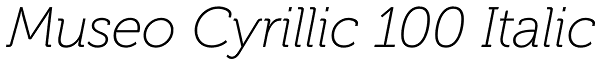 Museo Cyrillic 100 Italic Font