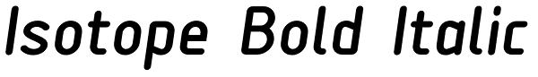 Isotope Bold Italic Font