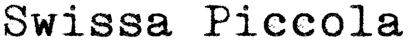 Swissa Piccola Font