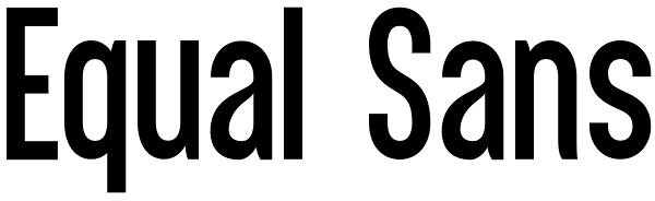 Equal Sans Font