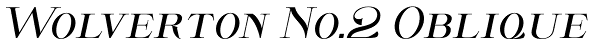 Wolverton No.2 Oblique Font