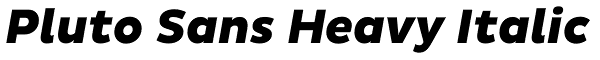 Pluto Sans Heavy Italic Font