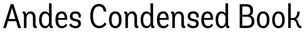 Andes Condensed Book Font