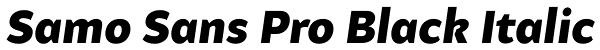 Samo Sans Pro Black Italic Font