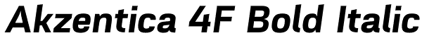 Akzentica 4F Bold Italic Font