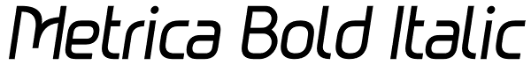 Metrica Bold Italic Font