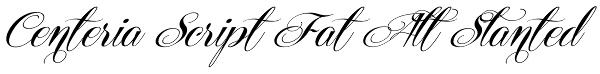 Centeria Script Fat Alt Slanted Font