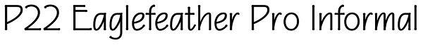 P22 Eaglefeather Pro Informal Font