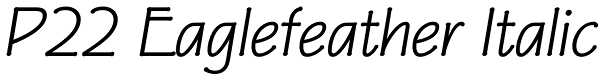 P22 Eaglefeather Italic Font