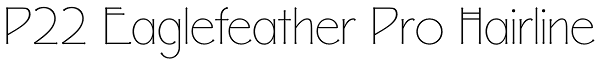 P22 Eaglefeather Pro Hairline Font