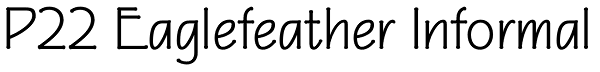 P22 Eaglefeather Informal Font