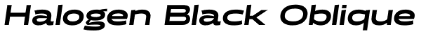 Halogen Black Oblique Font