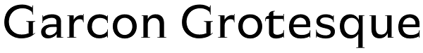 Garcon Grotesque Font