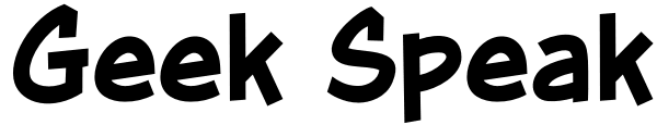 Geek Speak Font