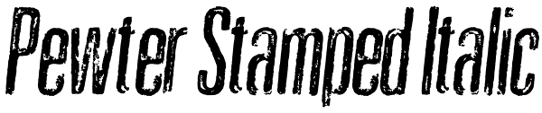 Pewter Stamped Italic Font