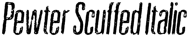 Pewter Scuffed Italic Font