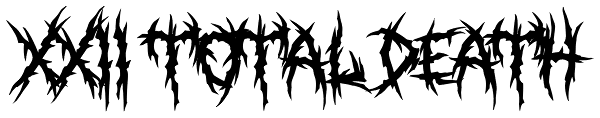 XXII Total Death Font