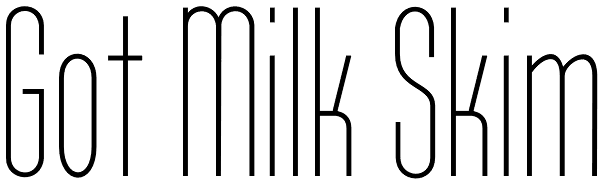 Got Milk Skim Font
