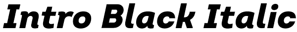 Intro Black Italic Font