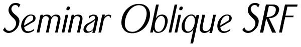 Seminar Oblique SRF Font