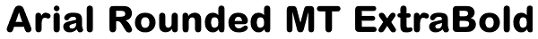 Arial Rounded MT ExtraBold Font