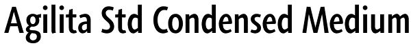 Agilita Std Condensed Medium Font