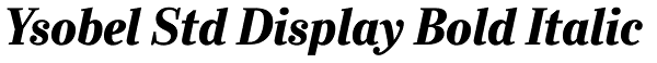 Ysobel Std Display Bold Italic Font