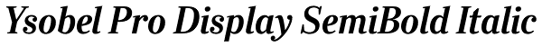 Ysobel Pro Display SemiBold Italic Font