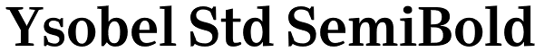 Ysobel Std SemiBold Font