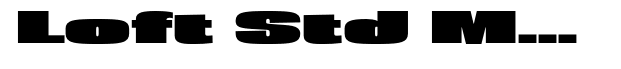 Loft Std Mammoth Font