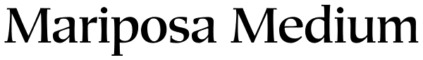 Mariposa Medium Font