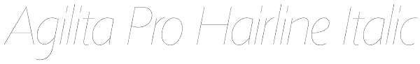 Agilita Pro Hairline Italic Font