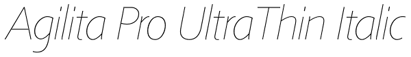 Agilita Pro UltraThin Italic Font