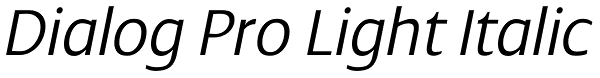 Dialog Pro Light Italic Font