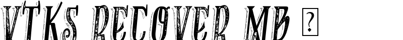 VTKS RECOVER MB 1 Font