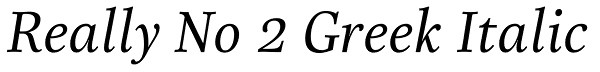 Really No 2 Greek Italic Font