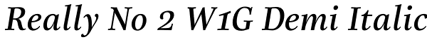 Really No 2 W1G Demi Italic Font