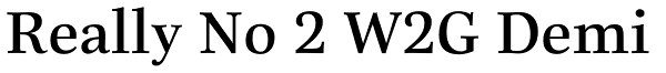 Really No 2 W2G Demi Font