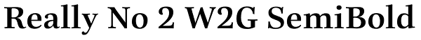 Really No 2 W2G SemiBold Font