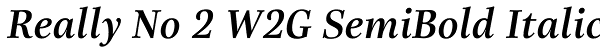 Really No 2 W2G SemiBold Italic Font