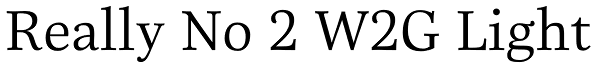 Really No 2 W2G Light Font