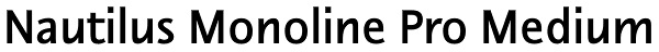 Nautilus Monoline Pro Medium Font