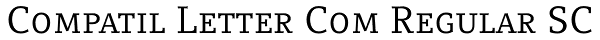 Compatil Letter Com Regular SC Font