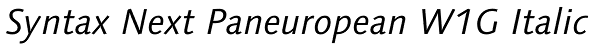 Syntax Next Paneuropean W1G Italic Font